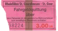 Soviel kostet die &Uuml;berfahrt mit der F&auml;hre von St.Goarshausen nach St.Goar je Motorrad incl. Fahrer - Beifahrer 1,50 DM extra  -  Wir erhielten eine Gruppenerm&auml;&szlig;igung! :-)